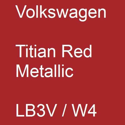 Volkswagen, Titian Red Metallic, LB3V / W4.